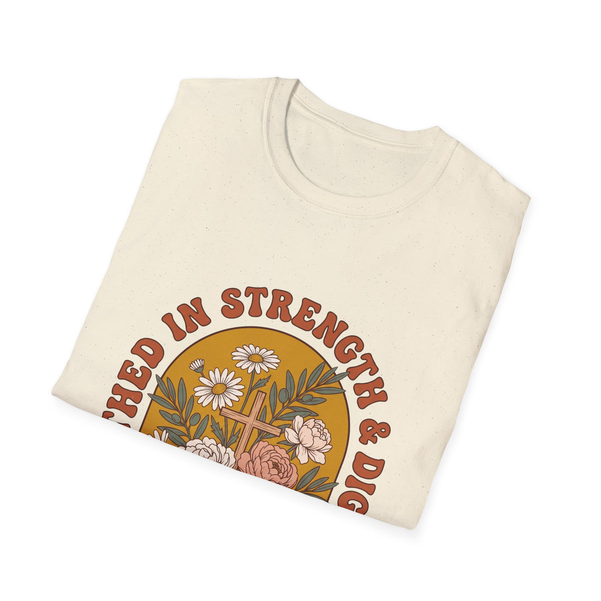 Clothed in strength and dignity T-shirts