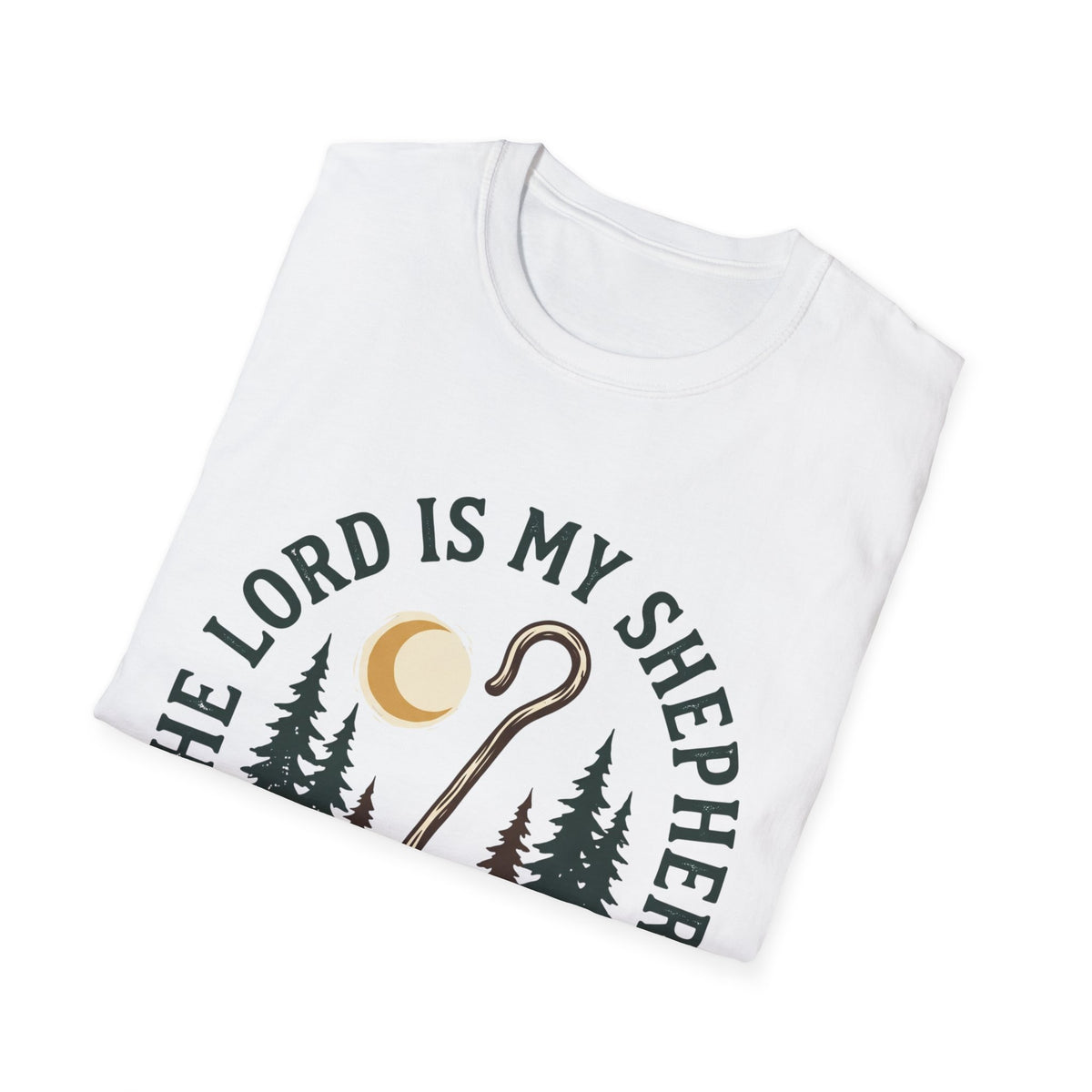 The lord is my shepherd T-shirts