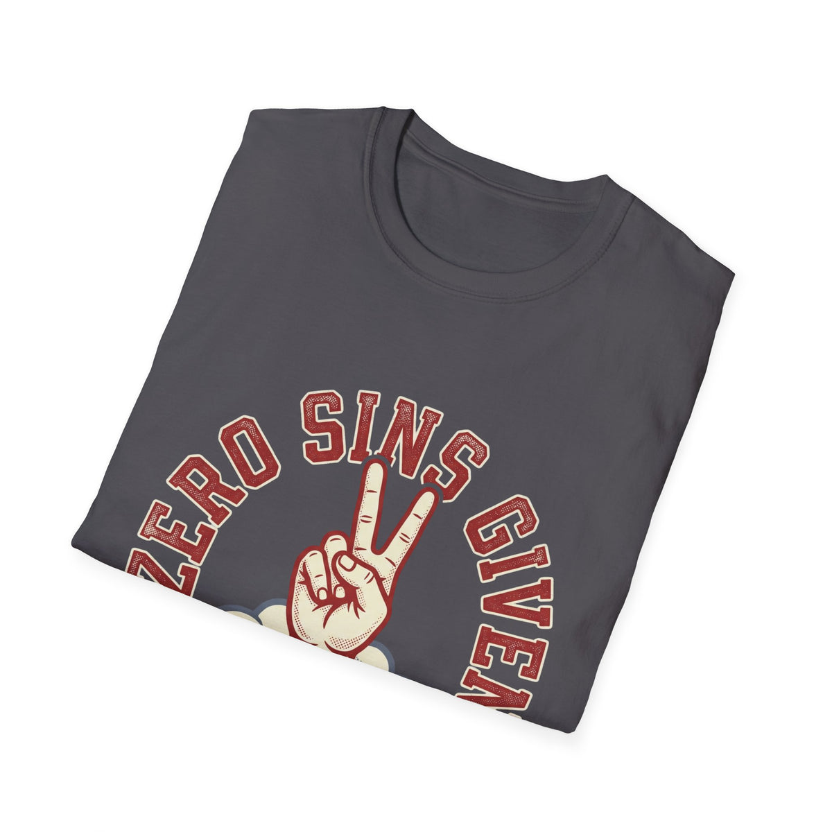 Zero sins given T-shirts
