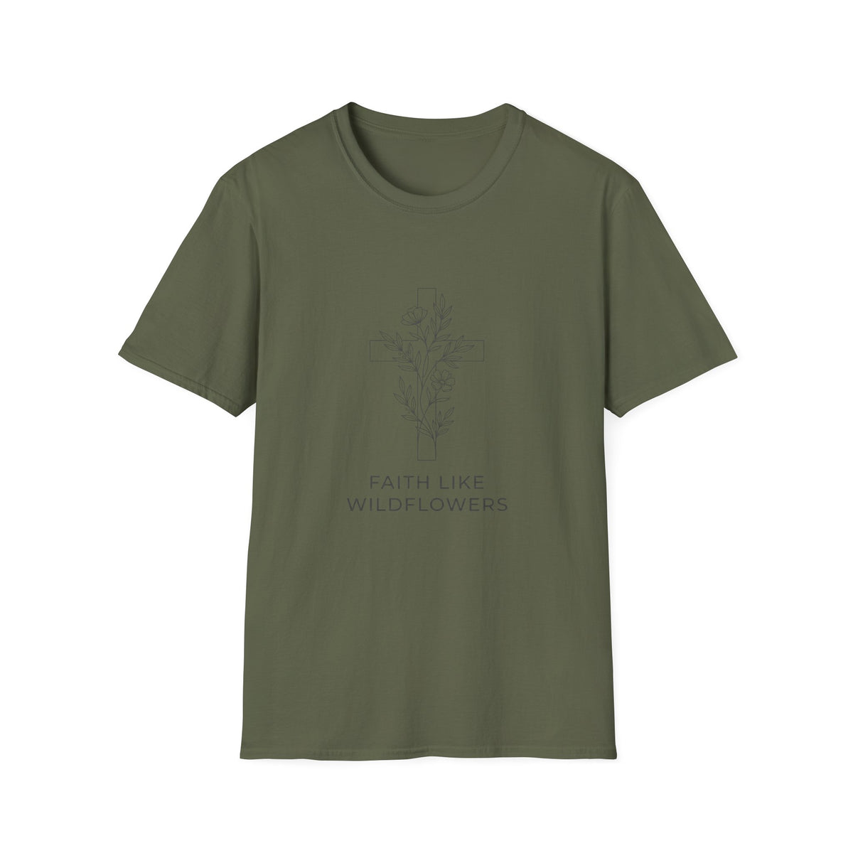 Faith lke wildflowers T-shirts
