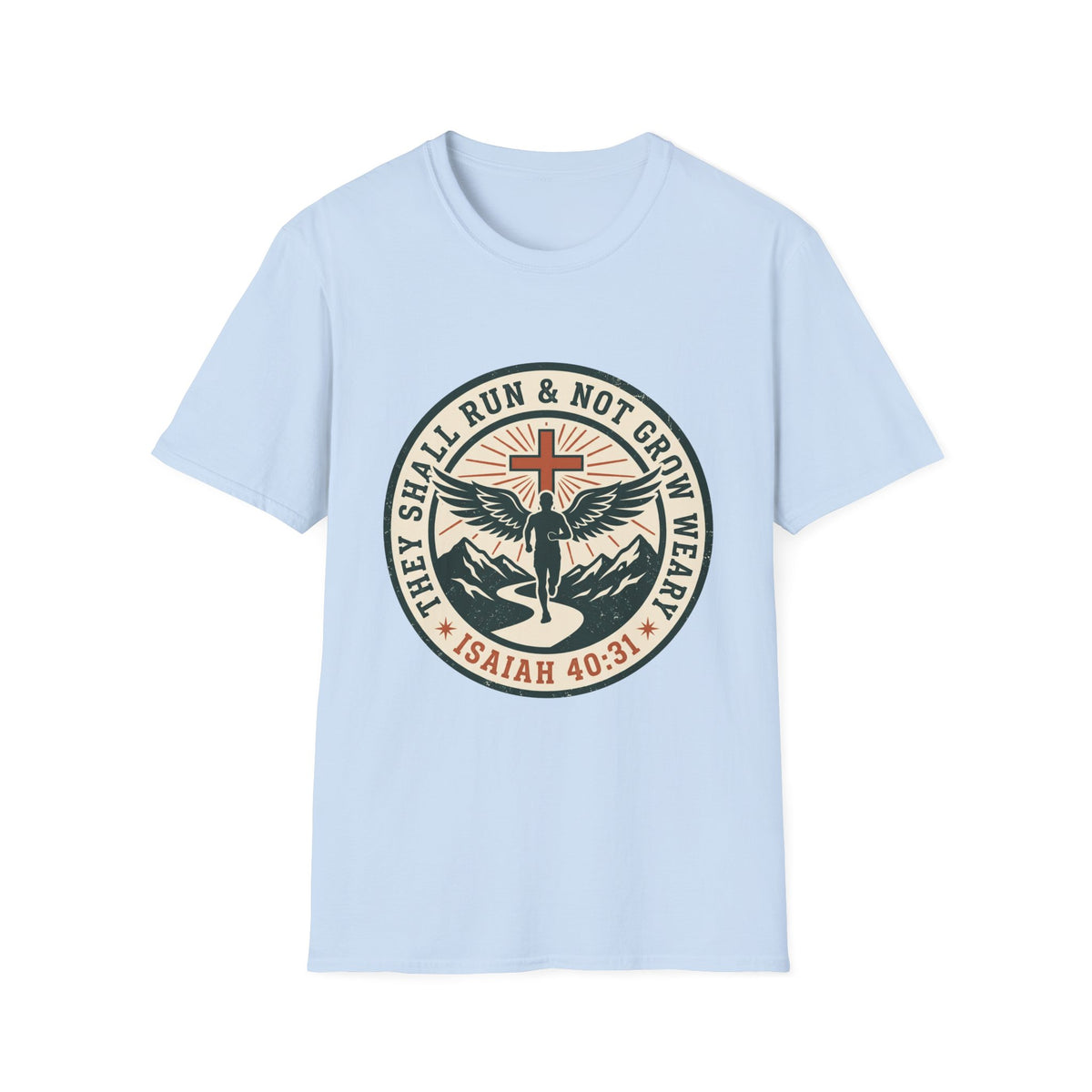 They shall run and not grow weary T-shirts