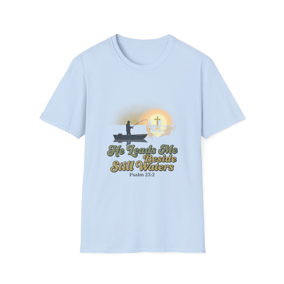 He leads me Beside still waters T-shirts