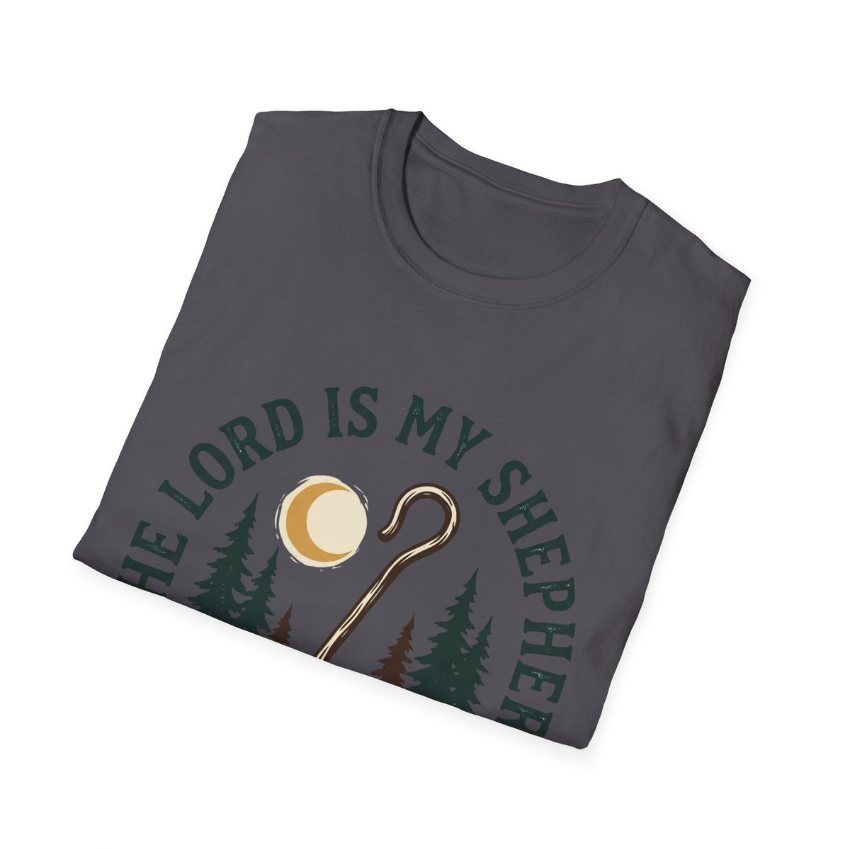 The lord is my shepherd T-shirts