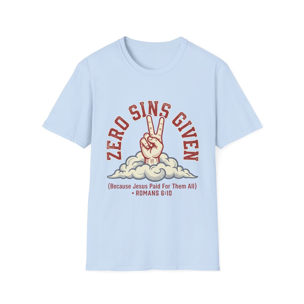 Zero sins given T-shirts