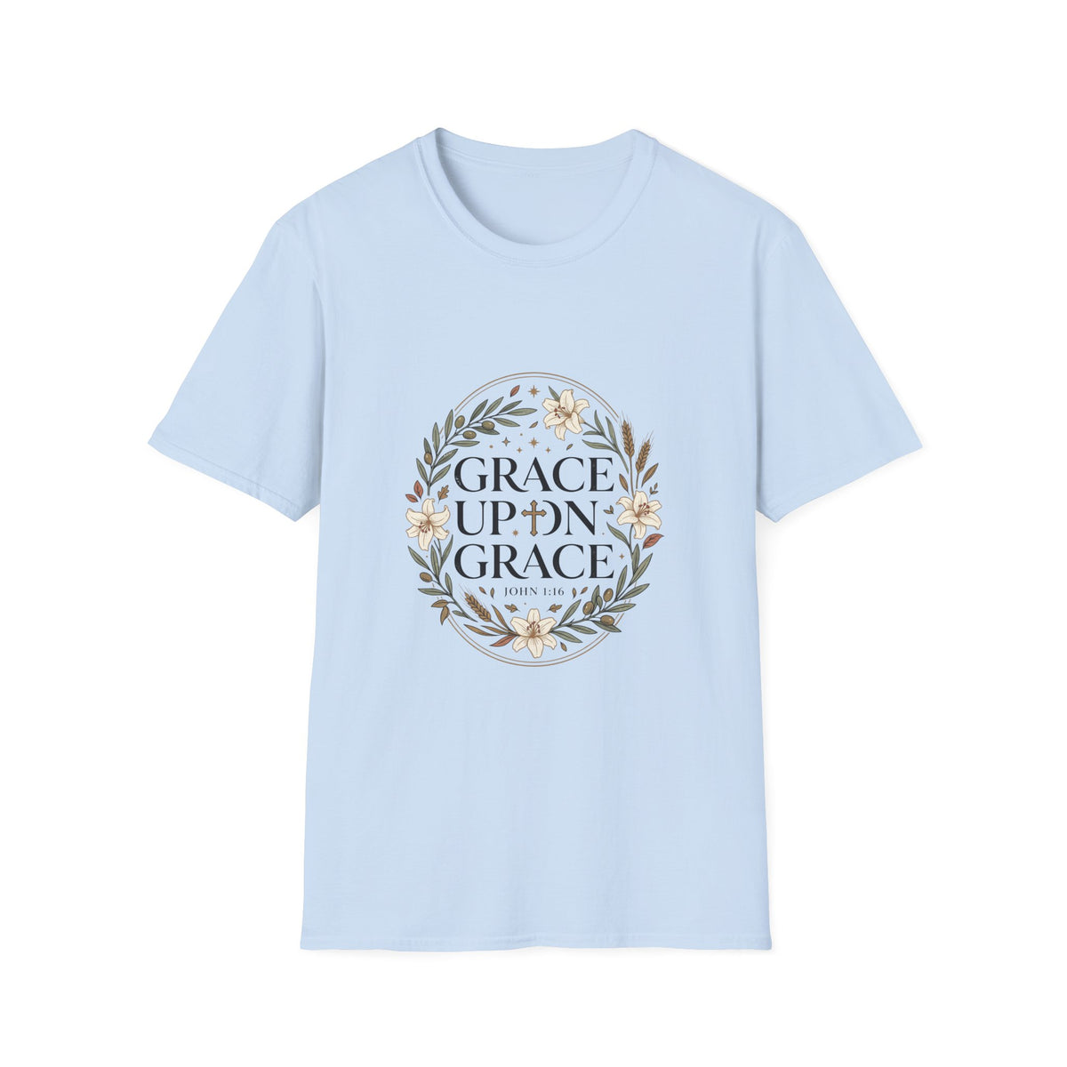 Grace up on grace T-shirts