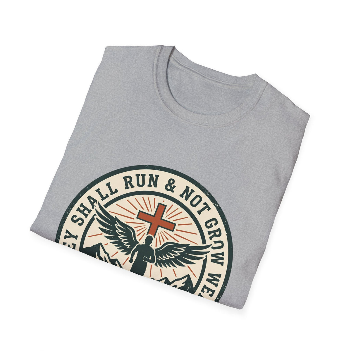 They shall run and not grow weary T-shirts
