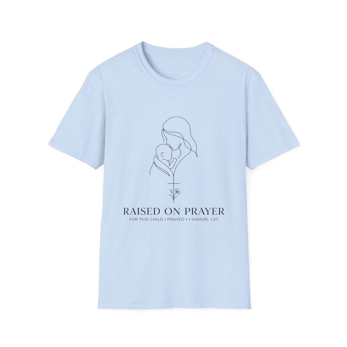 Raised on prayer T-shirts
