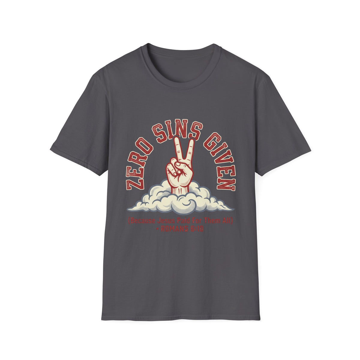 Zero sins given T-shirts