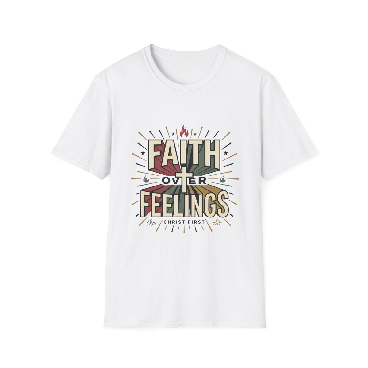 Faith over feelings T-shirts