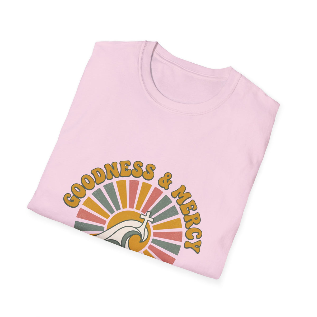 Goodness and mercy T-shirts