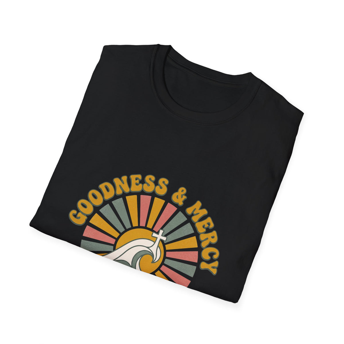Goodness and mercy T-shirts