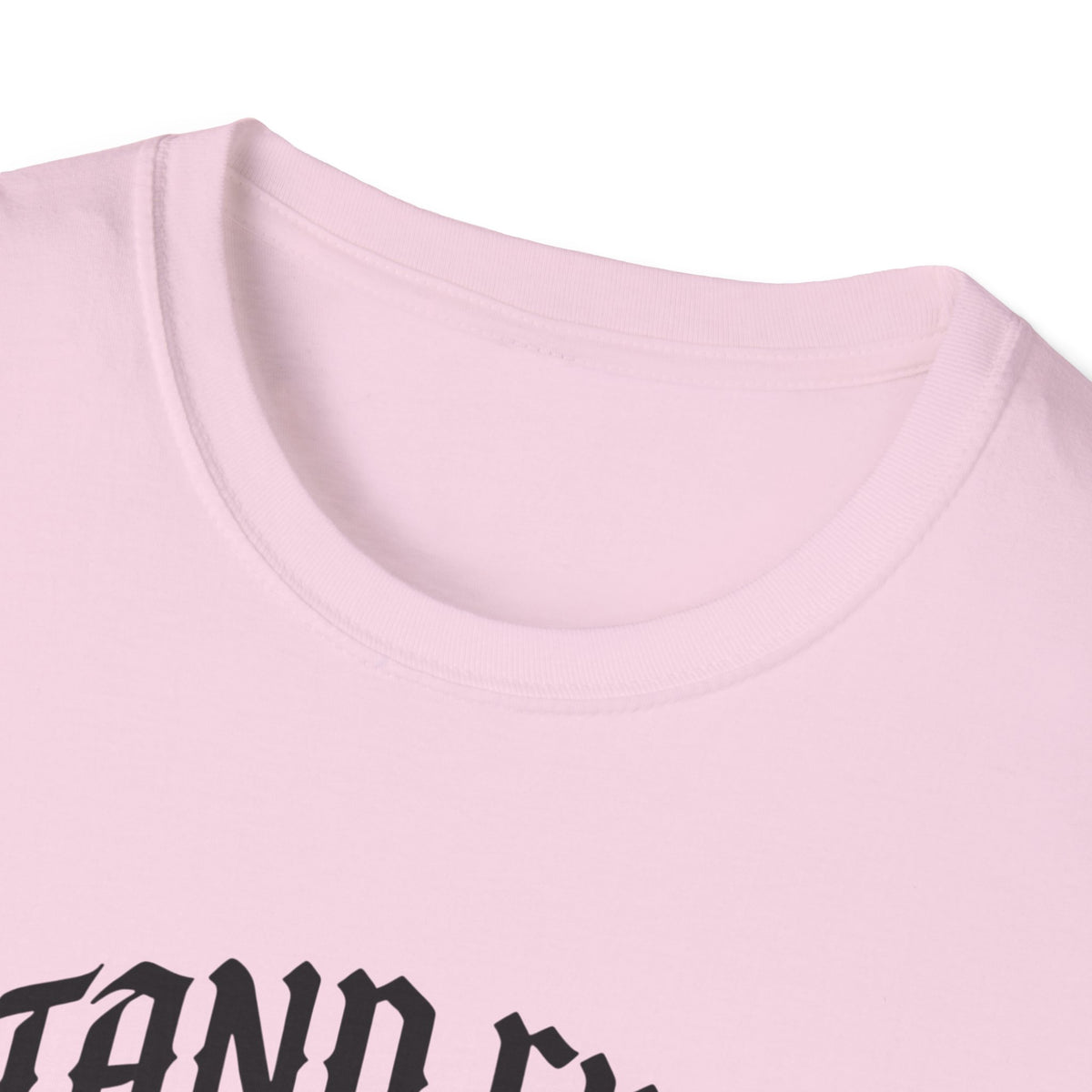 Stand firm T-shirts