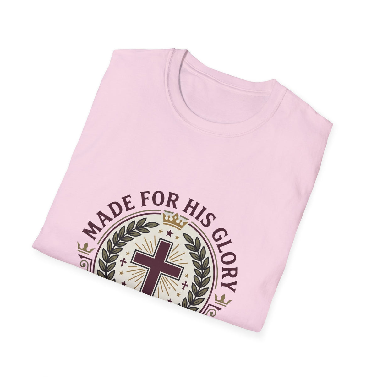 Made for his glory T-shirts