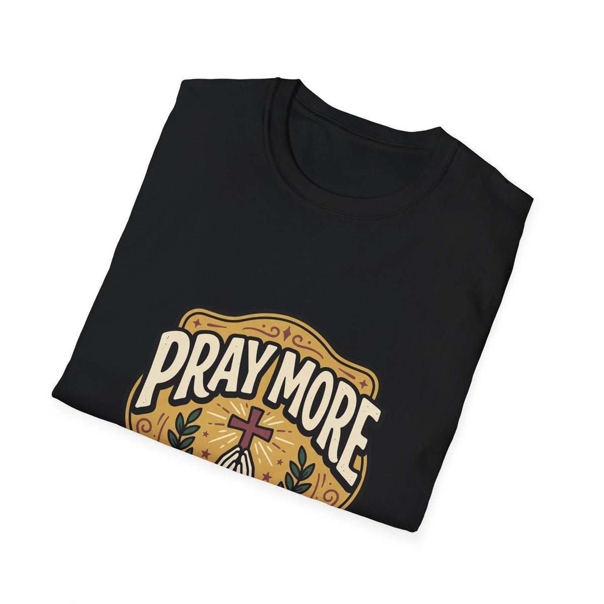 Pray more worry less T-shirts