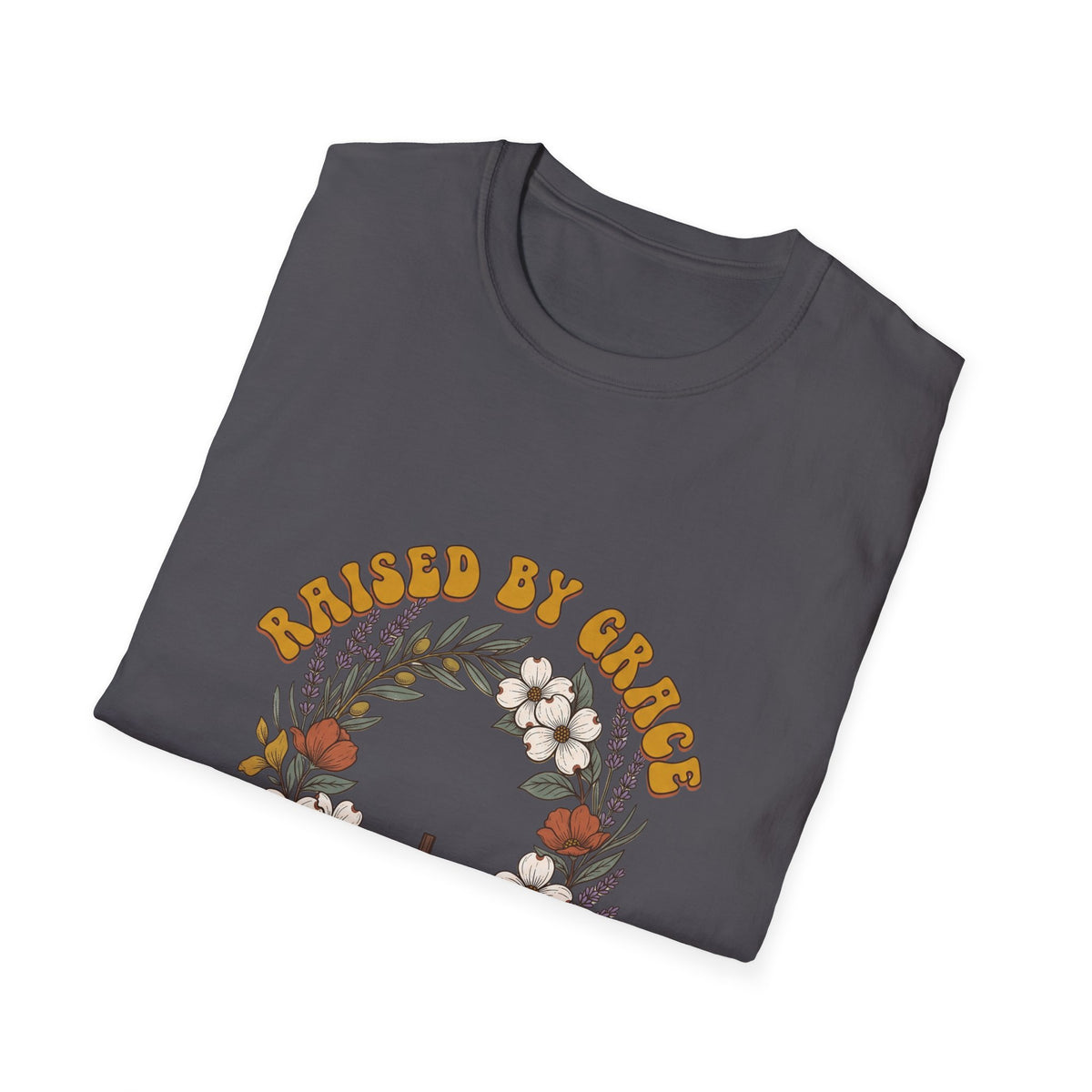 Raised by grace T-shirts