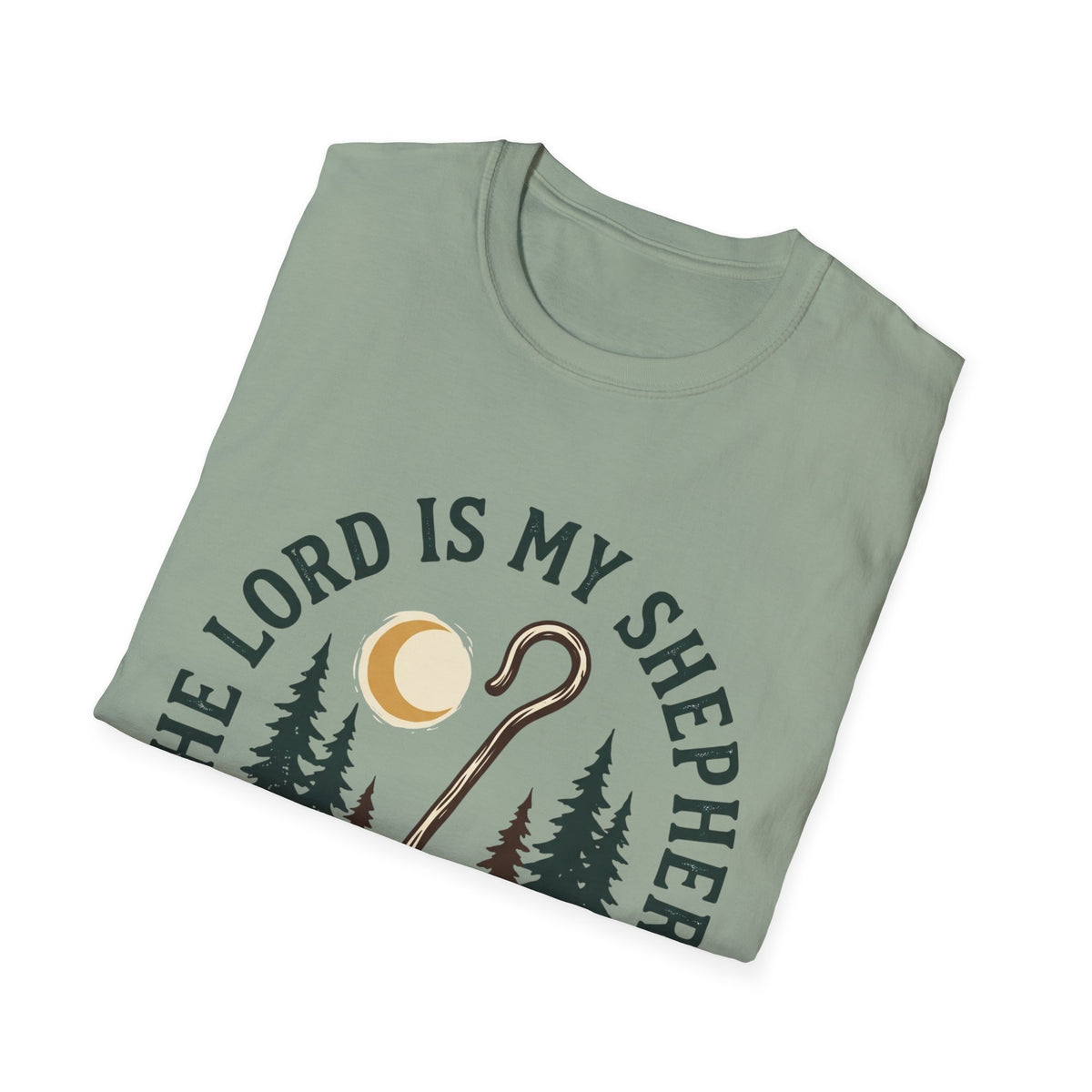 The lord is my shepherd T-shirts