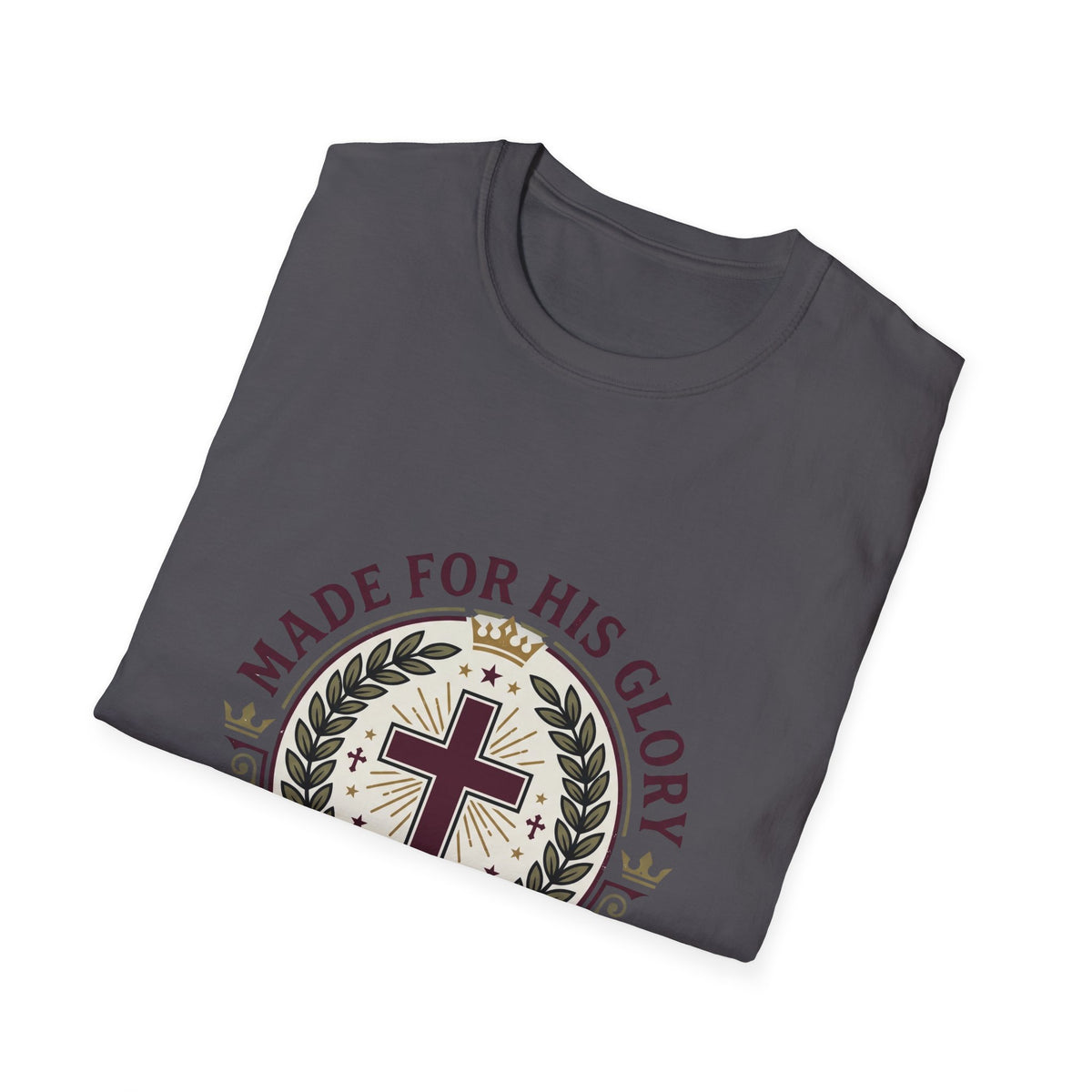 Made for his glory T-shirts