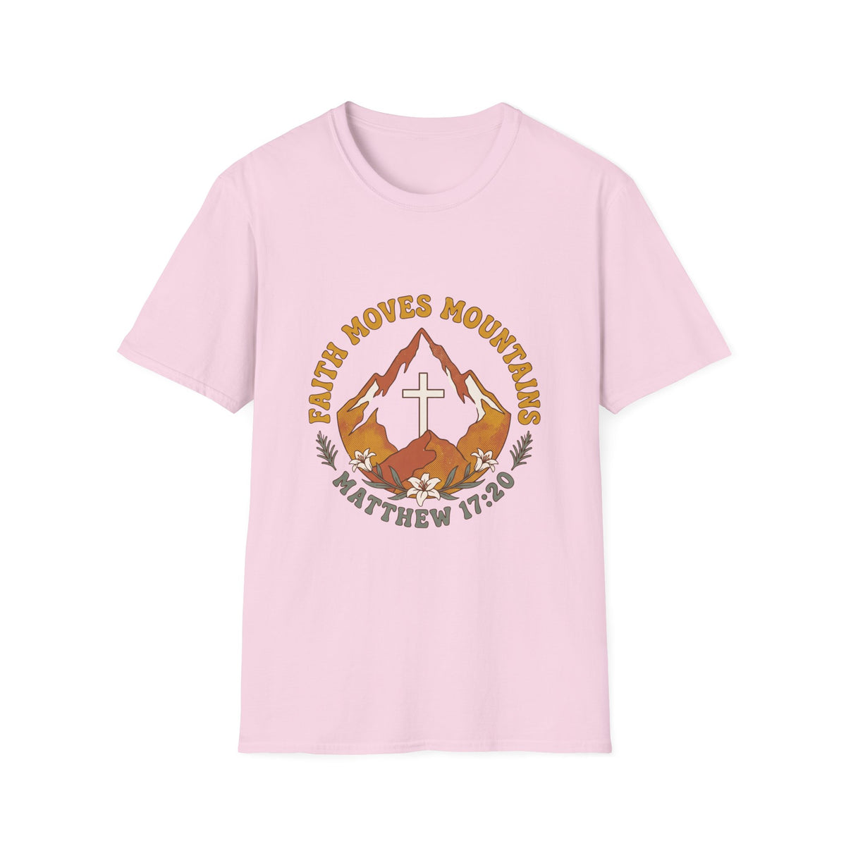 Faith moves mountains T-shirts
