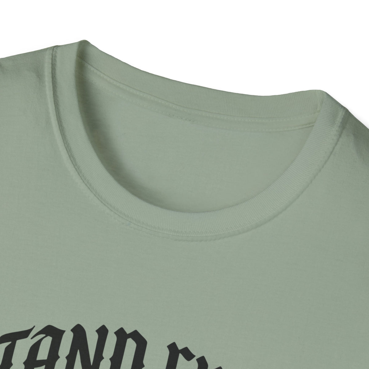 Stand firm T-shirts