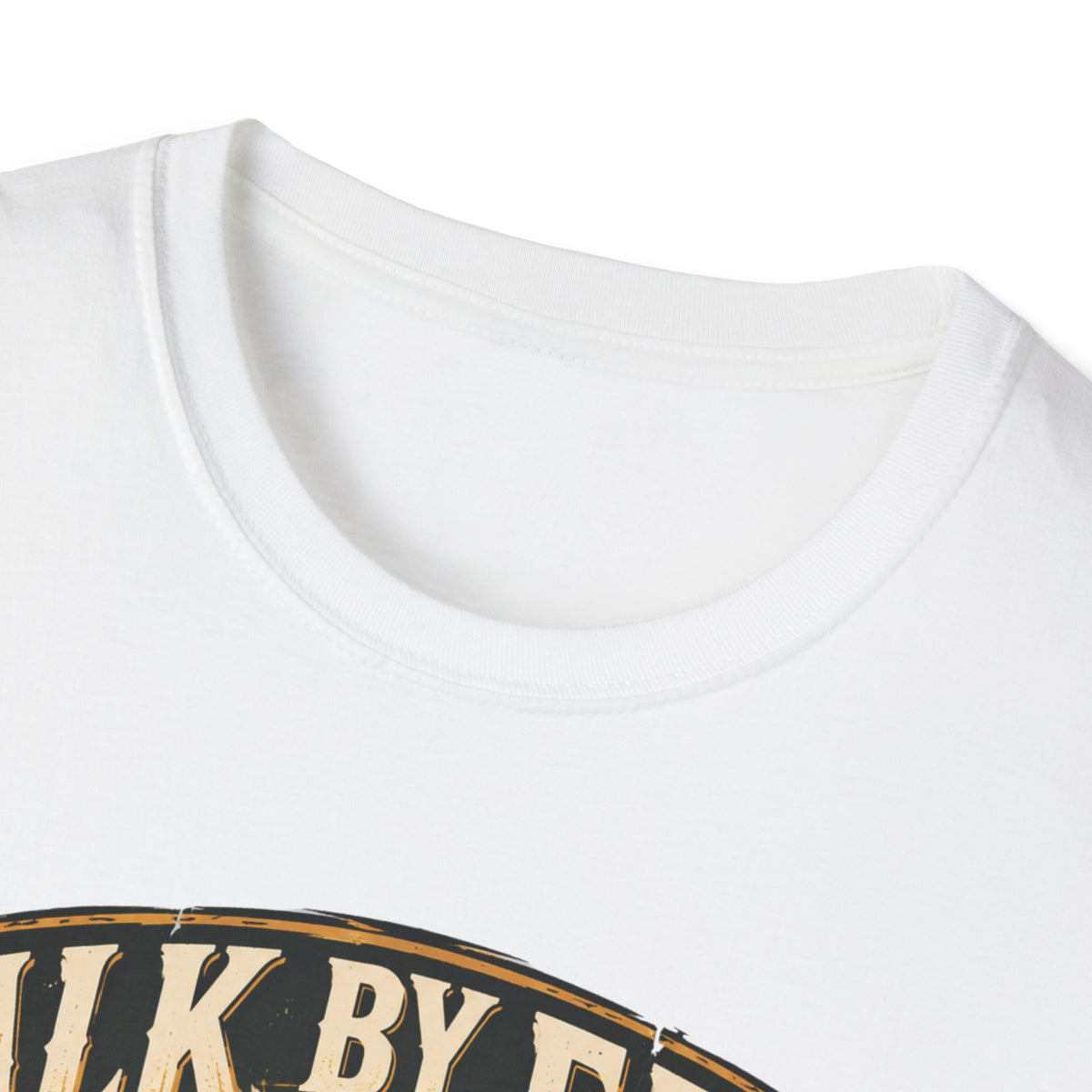 Walk by faith not by sight T-shirt