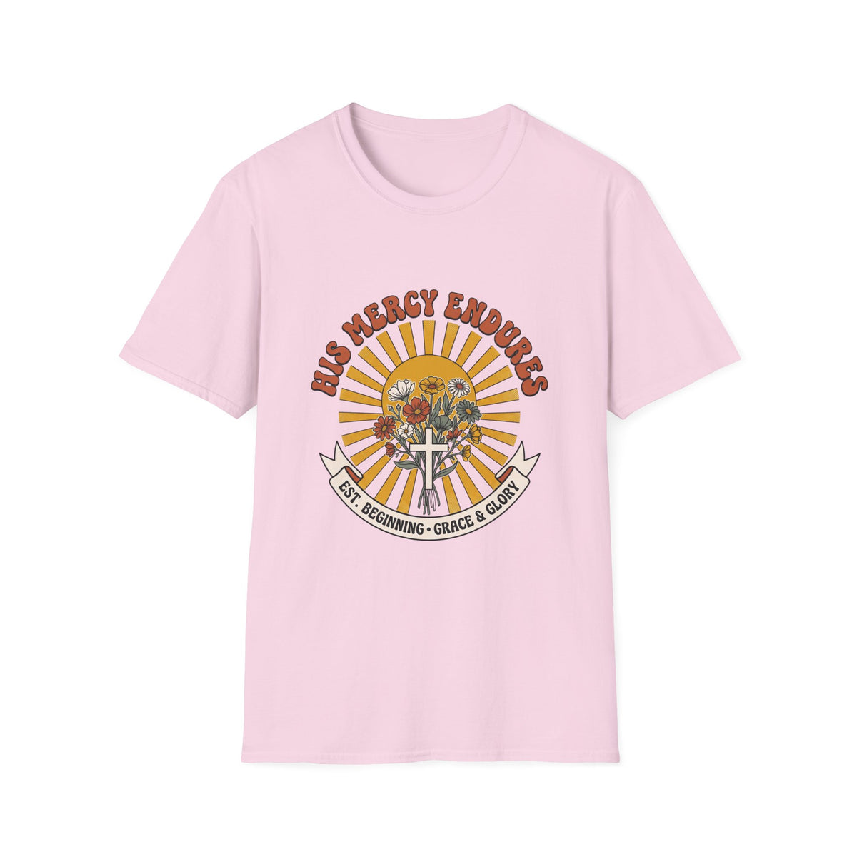 His mercy endures T-shirts