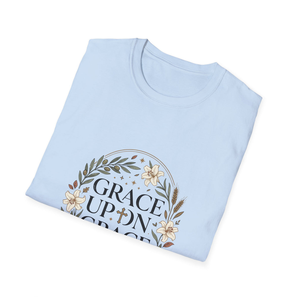 Grace up on grace T-shirts