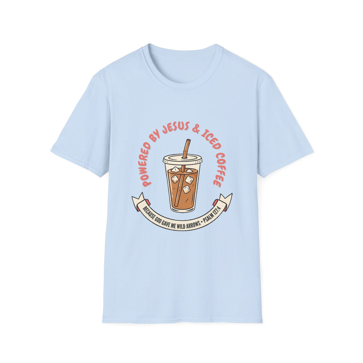 Powered by Jesus and iced coffee T-shirts copy