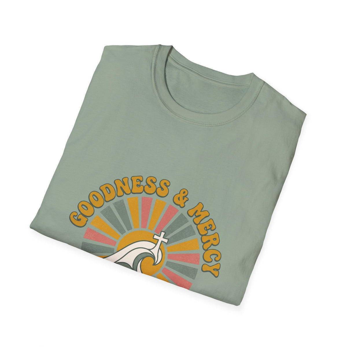 Goodness and mercy T-shirts