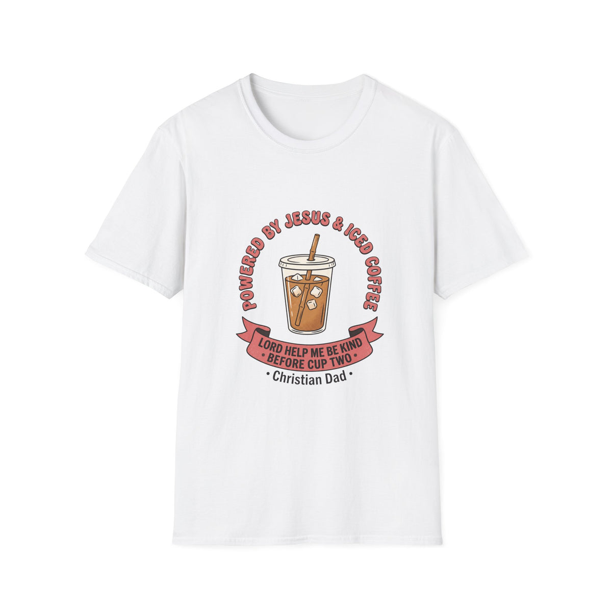 Powered by jesus and iced coffee T-shirts