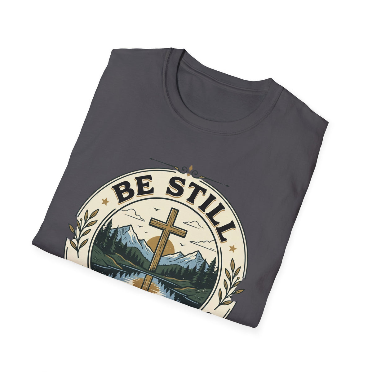 Be still T-shirts