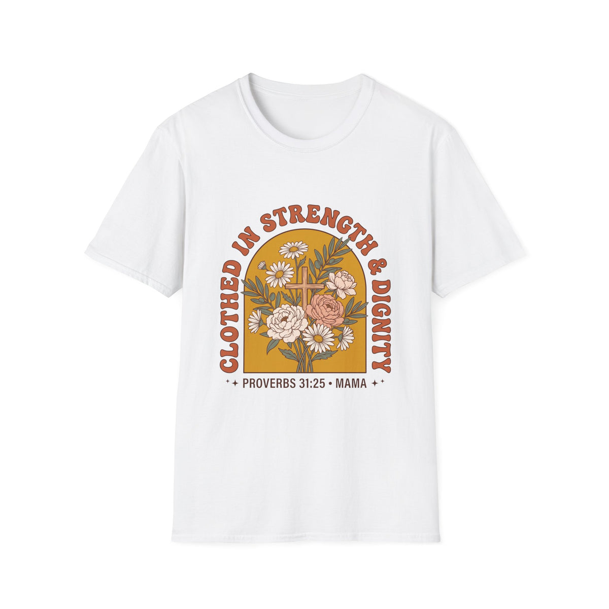 Clothed in strength and dignity T-shirts