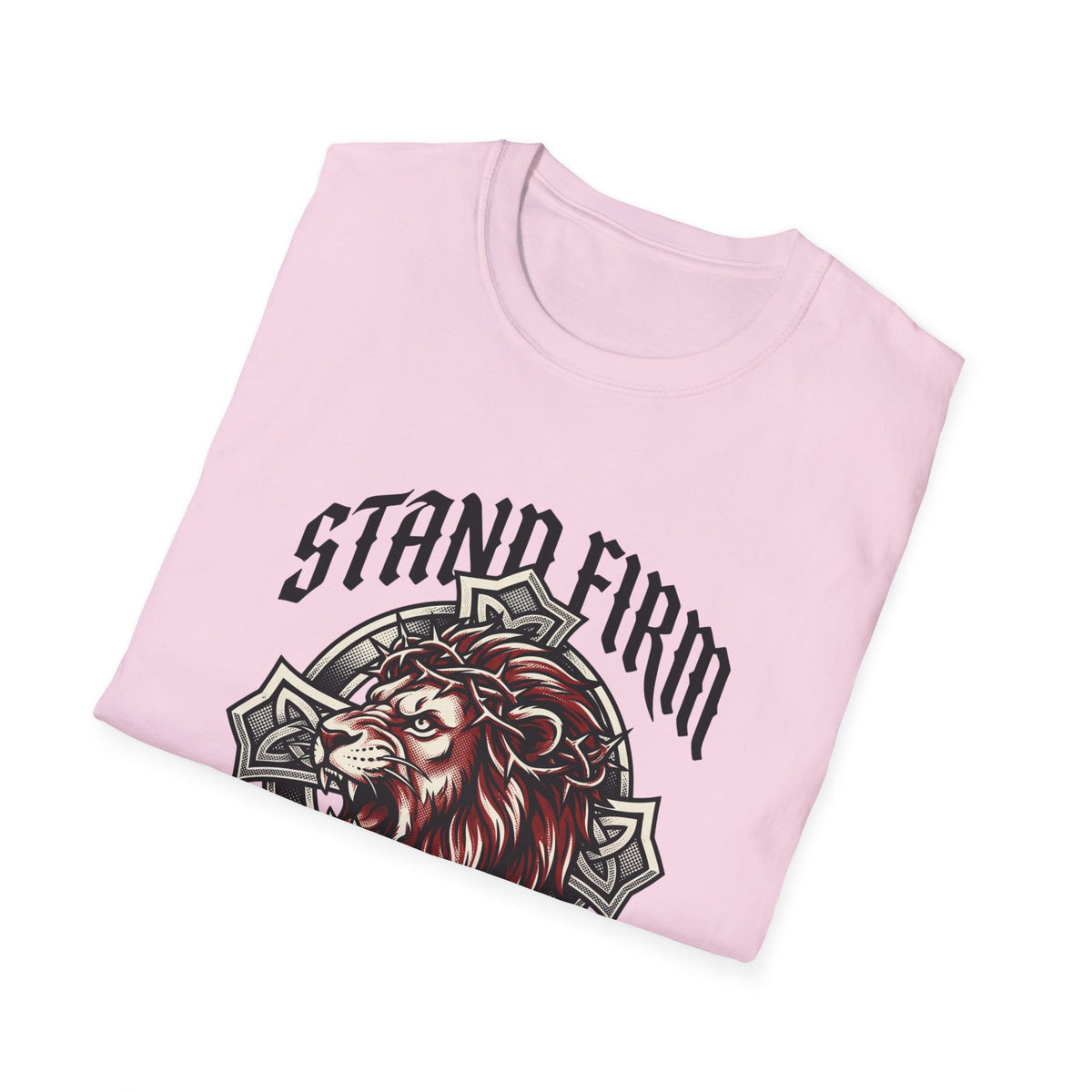 Stand firm T-shirts