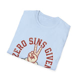 Zero sins given T-shirts