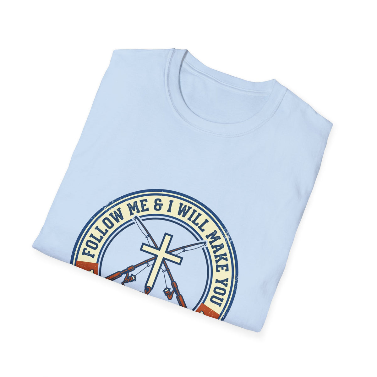 Follow me and I will make you T-shirts