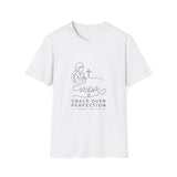 Grace over perfection T-shirts