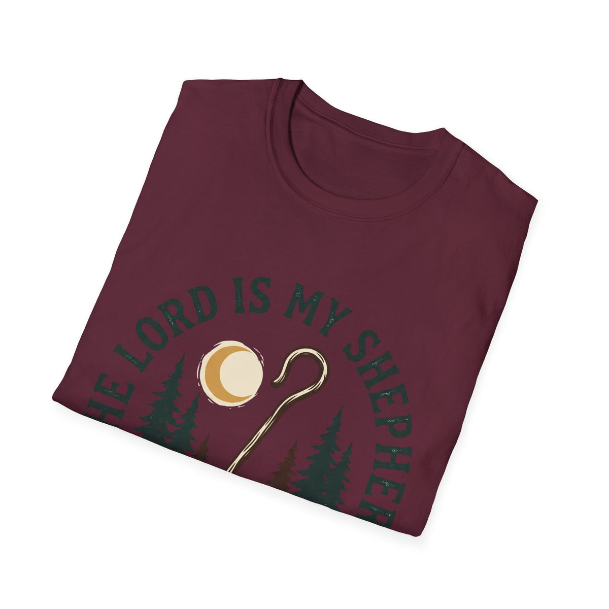 The lord is my shepherd T-shirts