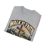 Walk by faith not by sight T-shirt