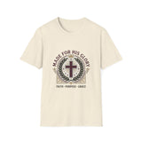 Made for his glory T-shirts