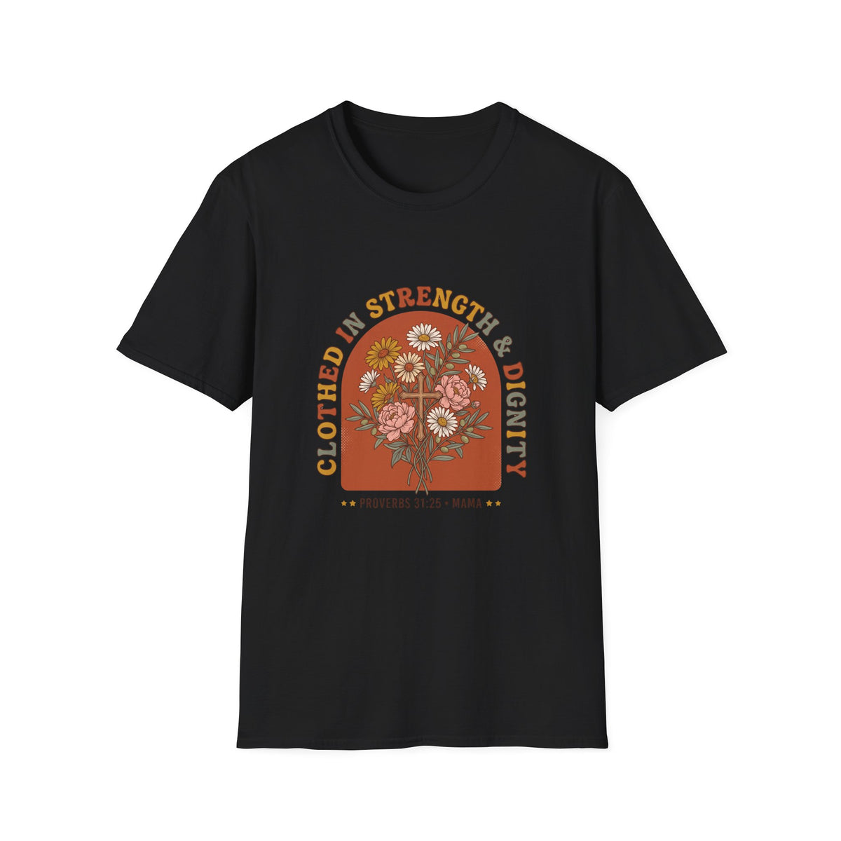 Clothed in strength and dignity T-shirts (2)