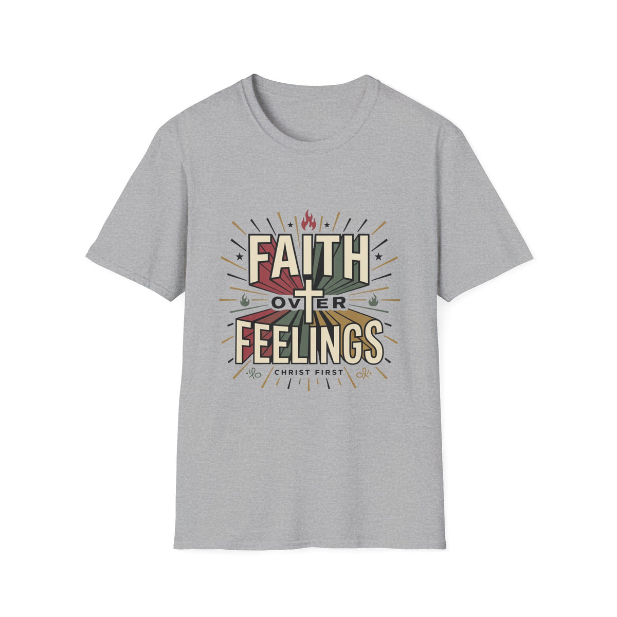 Faith over feelings T-shirts