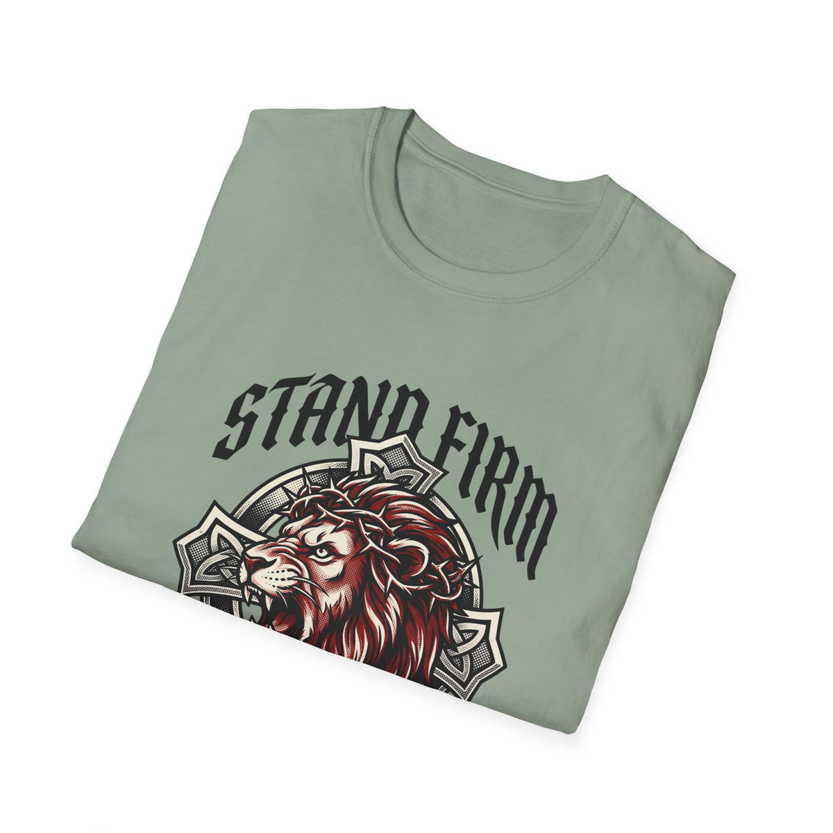 Stand firm T-shirts