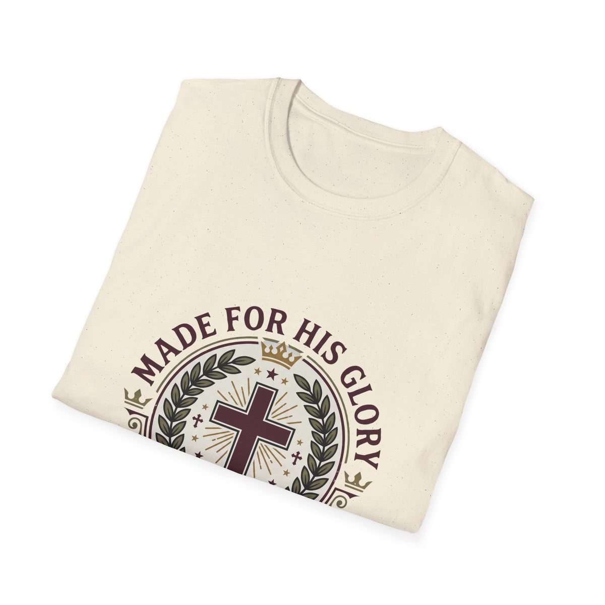 Made for his glory T-shirts