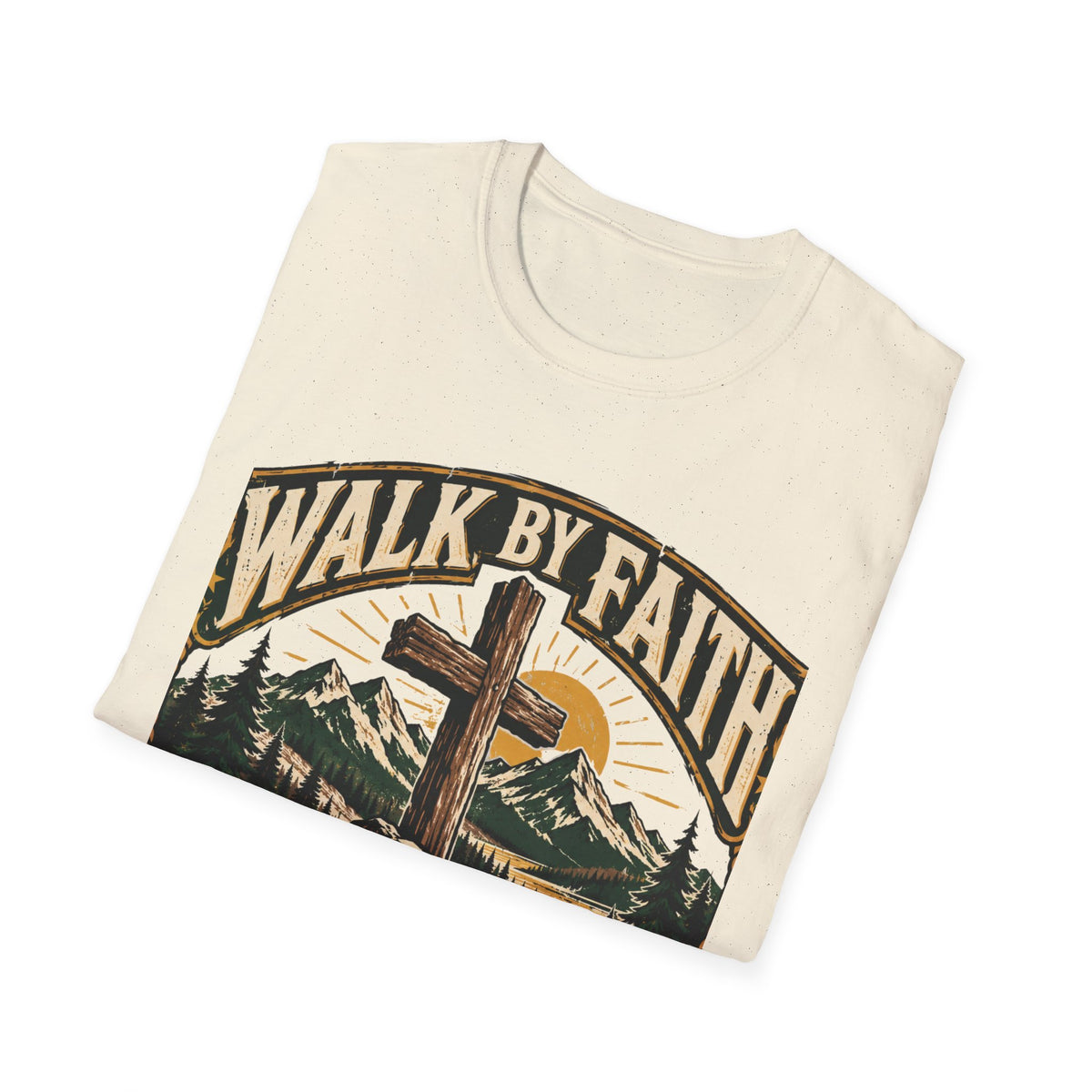Walk by faith not by sight T-shirt