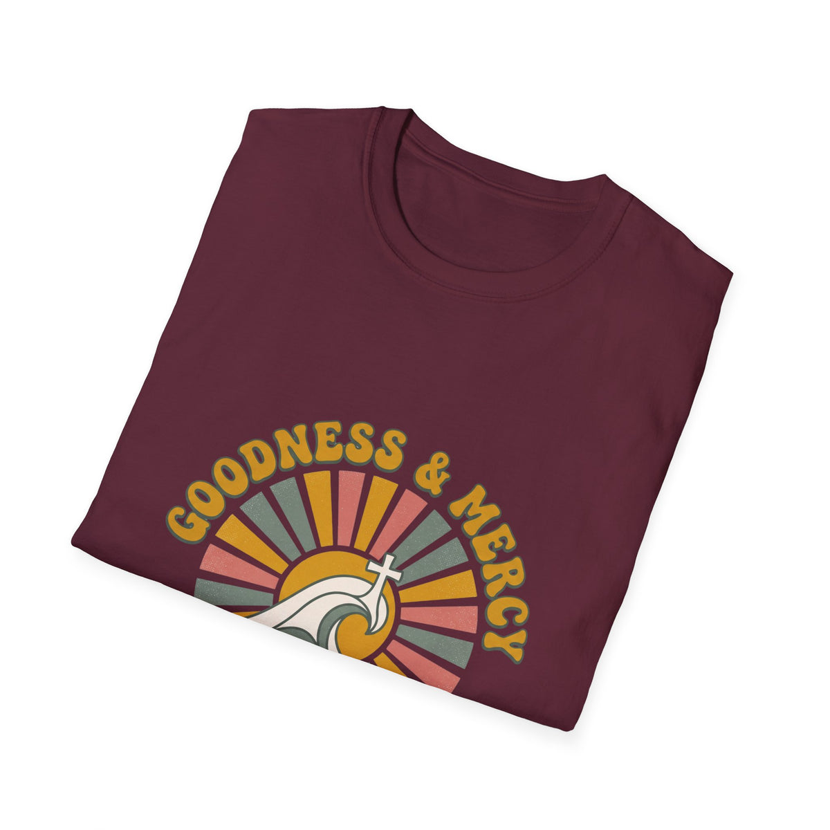Goodness and mercy T-shirts