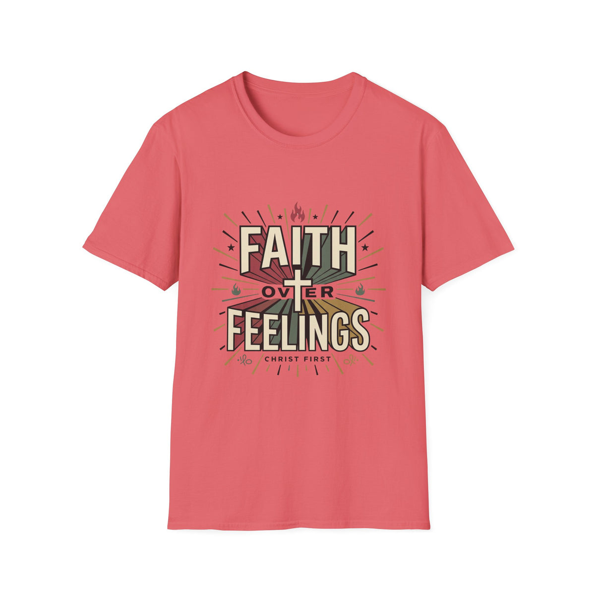 Faith over feelings T-shirts