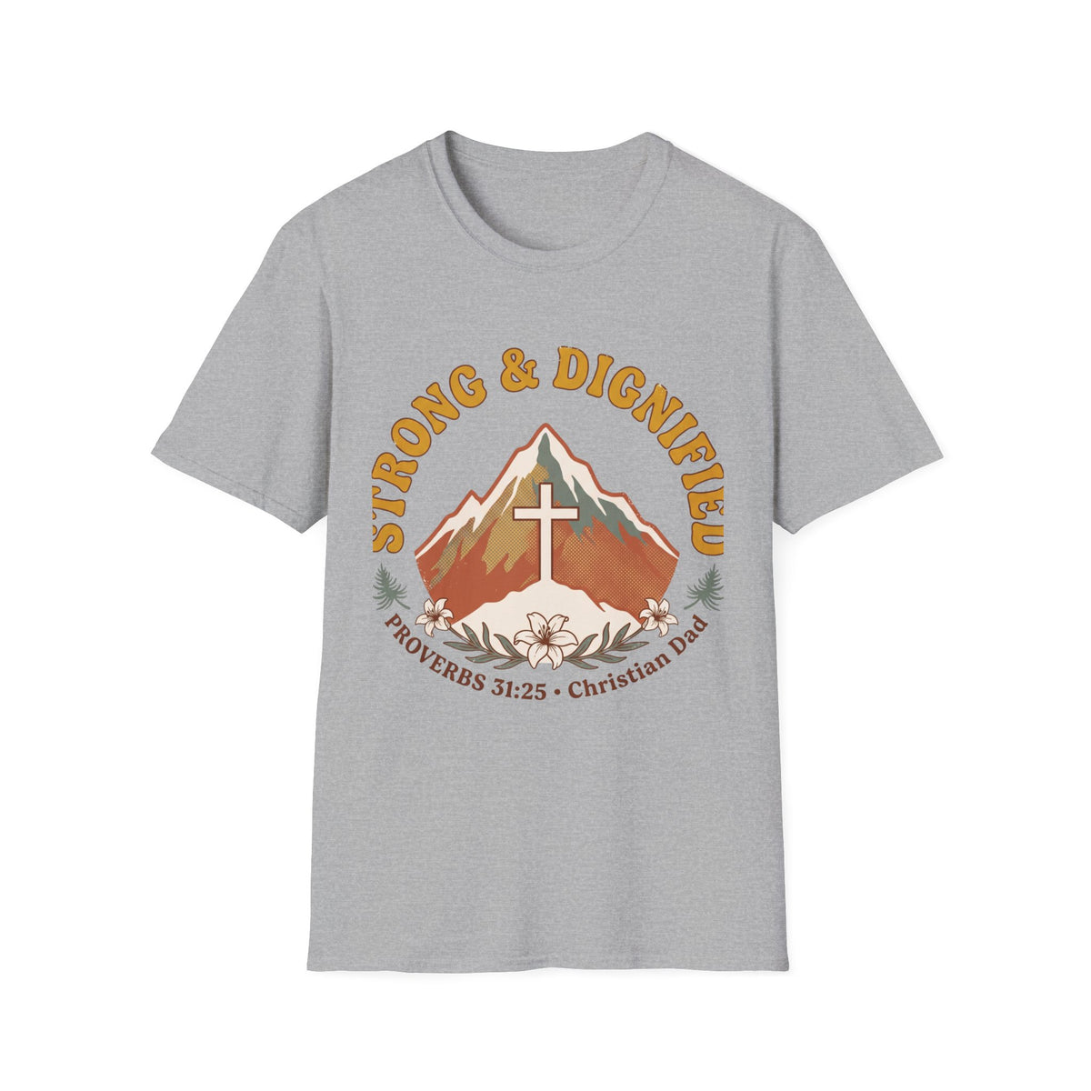 Strong and Dignified T-shirts