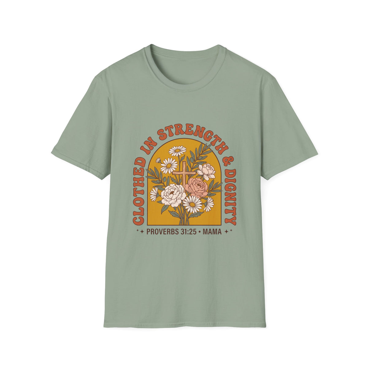 Clothed in strength and dignity T-shirts