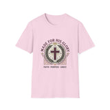 Made for his glory T-shirts