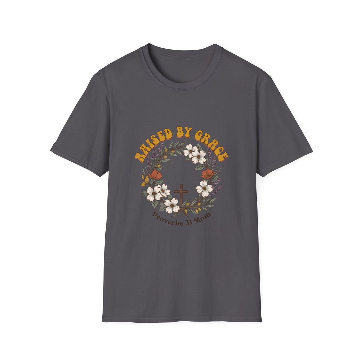 Raised by grace T-shirts