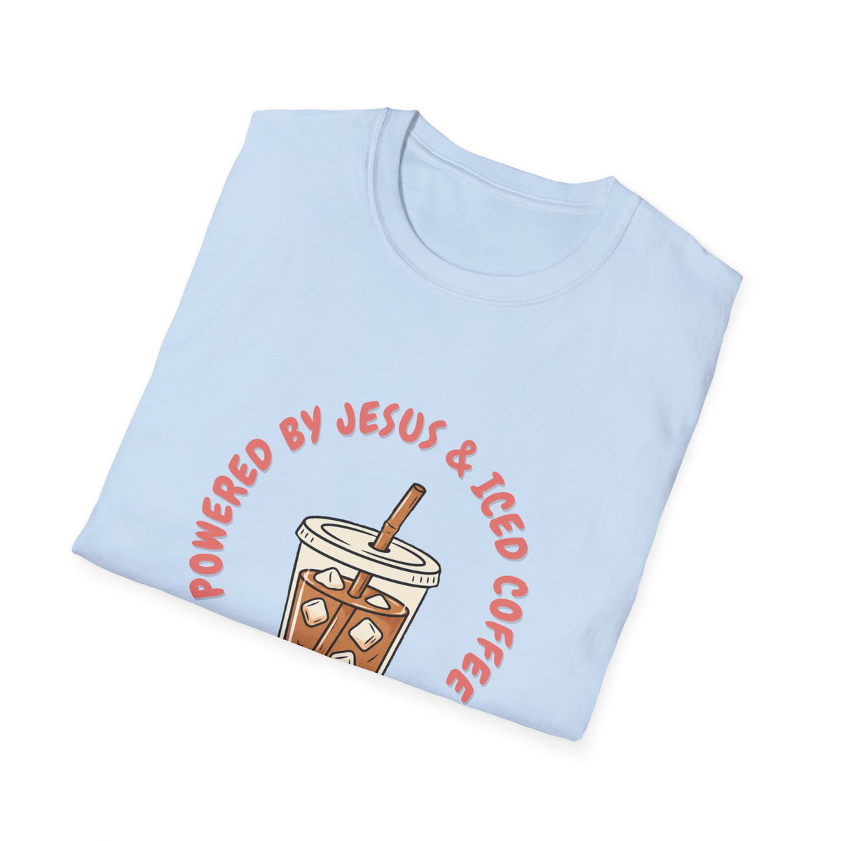 Powered by Jesus and iced coffee T-shirts copy